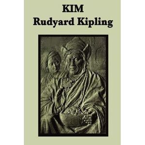 Kim -- Rudyard Kipling